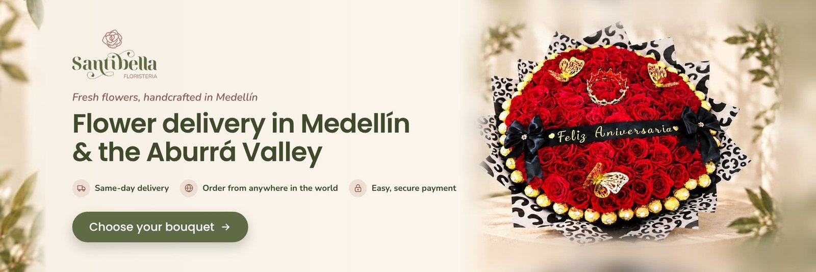 Santibella Floristería: flower delivery in Medellín and the Aburrá Valley. Same-day delivery, order from anywhere in the world, easy and secure payment. Choose your bouquet.